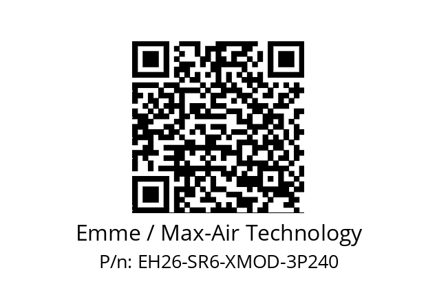   Emme / Max-Air Technology EH26-SR6-XMOD-3P240