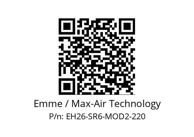   Emme / Max-Air Technology EH26-SR6-MOD2-220