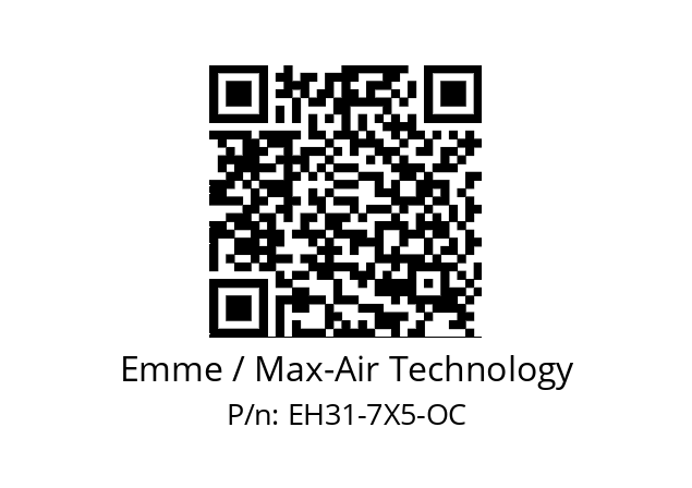   Emme / Max-Air Technology EH31-7X5-OC