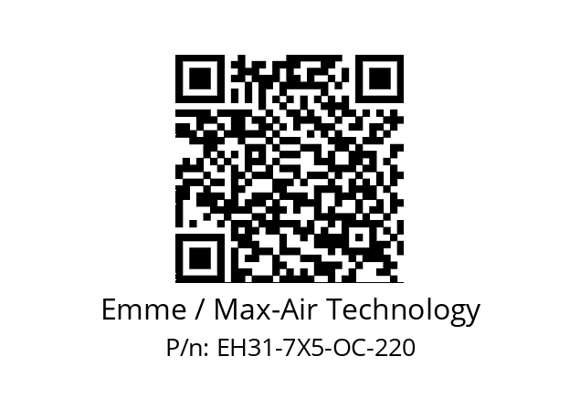   Emme / Max-Air Technology EH31-7X5-OC-220