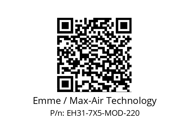   Emme / Max-Air Technology EH31-7X5-MOD-220