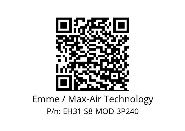   Emme / Max-Air Technology EH31-S8-MOD-3P240