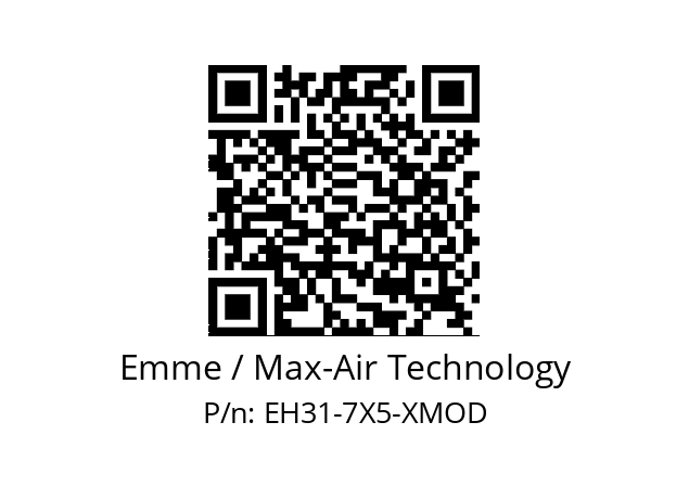   Emme / Max-Air Technology EH31-7X5-XMOD