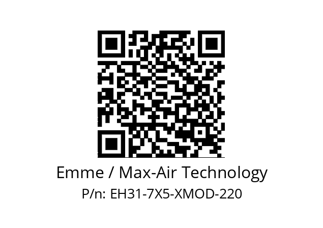   Emme / Max-Air Technology EH31-7X5-XMOD-220