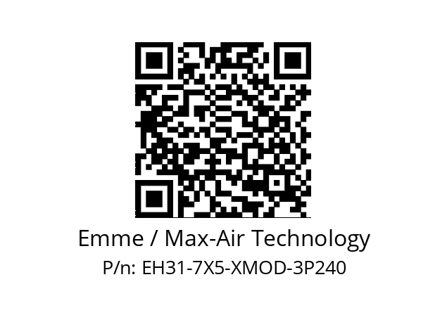   Emme / Max-Air Technology EH31-7X5-XMOD-3P240