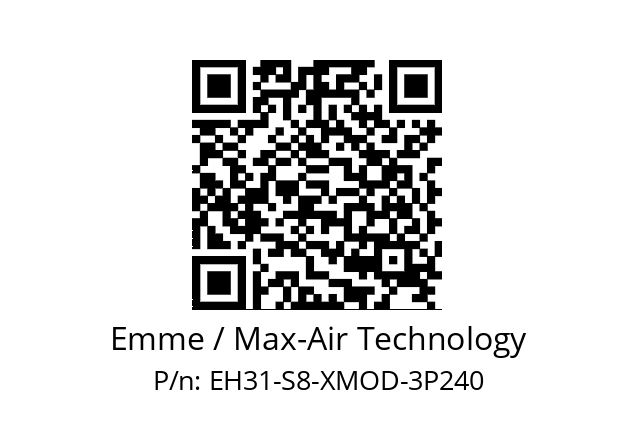   Emme / Max-Air Technology EH31-S8-XMOD-3P240