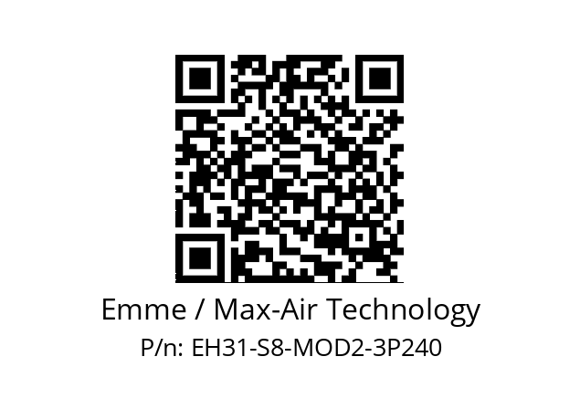   Emme / Max-Air Technology EH31-S8-MOD2-3P240