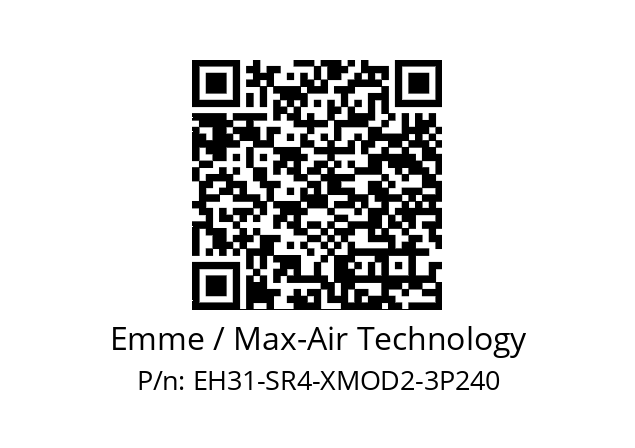   Emme / Max-Air Technology EH31-SR4-XMOD2-3P240