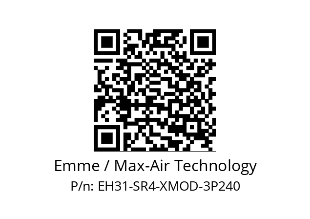   Emme / Max-Air Technology EH31-SR4-XMOD-3P240