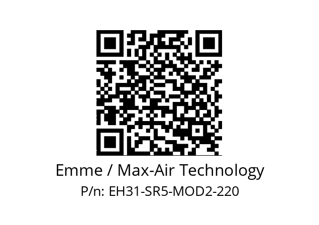   Emme / Max-Air Technology EH31-SR5-MOD2-220