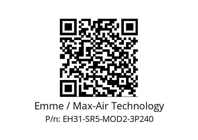   Emme / Max-Air Technology EH31-SR5-MOD2-3P240