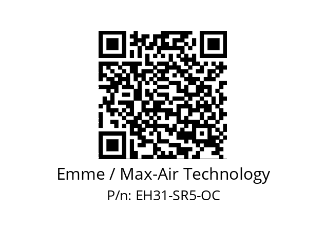   Emme / Max-Air Technology EH31-SR5-OC