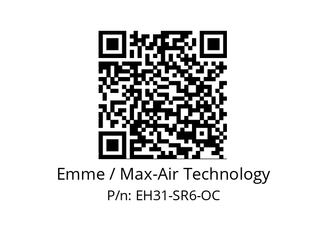   Emme / Max-Air Technology EH31-SR6-OC