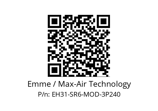   Emme / Max-Air Technology EH31-SR6-MOD-3P240