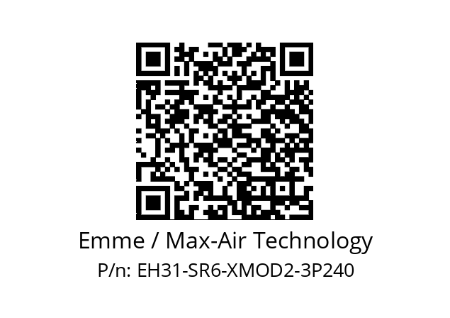   Emme / Max-Air Technology EH31-SR6-XMOD2-3P240