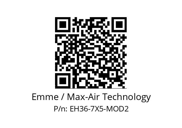   Emme / Max-Air Technology EH36-7X5-MOD2