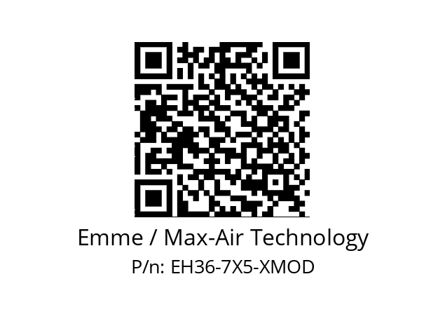   Emme / Max-Air Technology EH36-7X5-XMOD