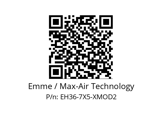   Emme / Max-Air Technology EH36-7X5-XMOD2