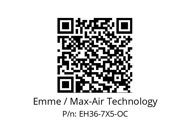   Emme / Max-Air Technology EH36-7X5-OC