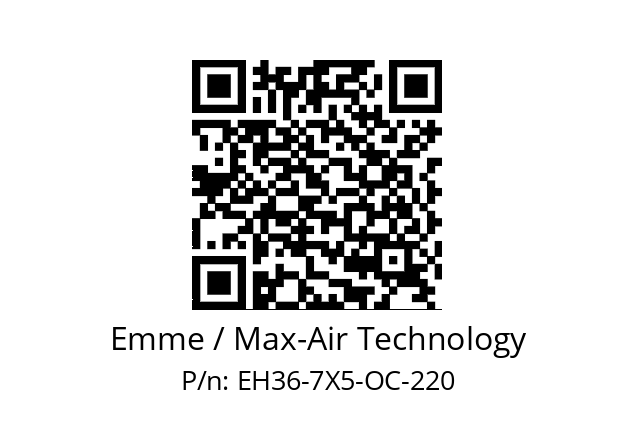   Emme / Max-Air Technology EH36-7X5-OC-220