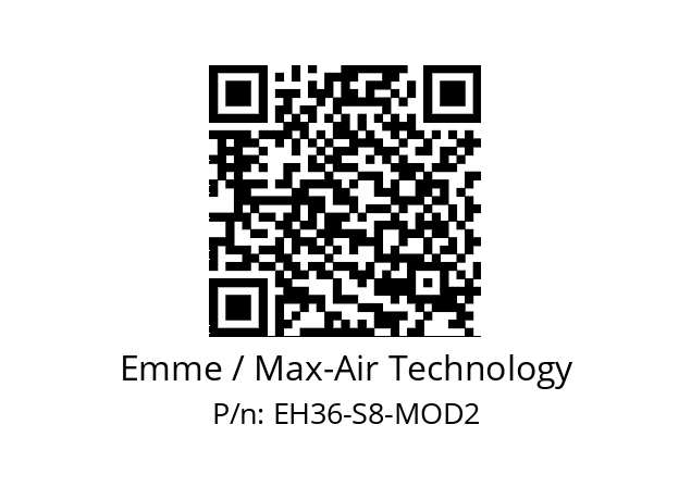   Emme / Max-Air Technology EH36-S8-MOD2