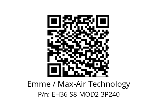   Emme / Max-Air Technology EH36-S8-MOD2-3P240