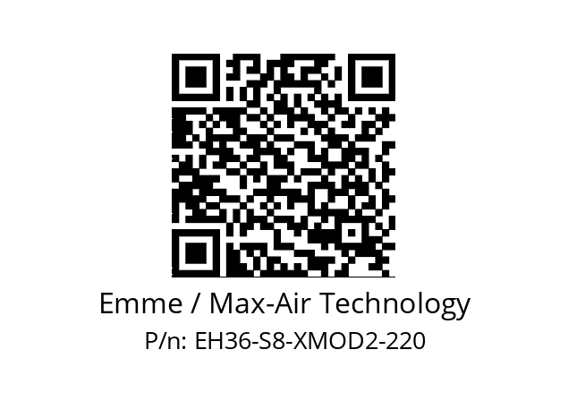   Emme / Max-Air Technology EH36-S8-XMOD2-220