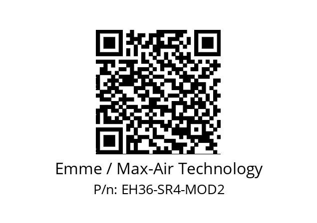   Emme / Max-Air Technology EH36-SR4-MOD2