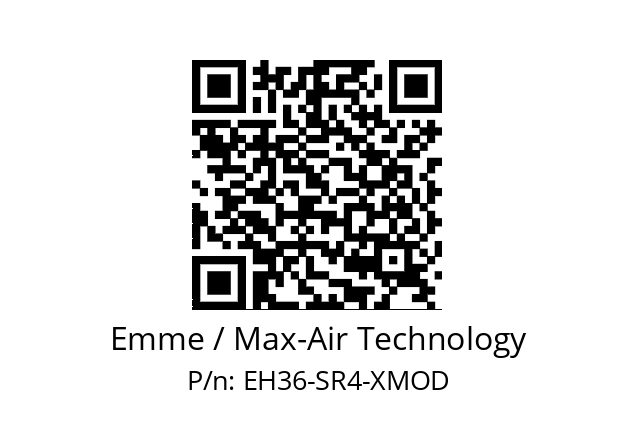   Emme / Max-Air Technology EH36-SR4-XMOD