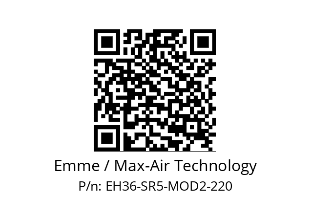   Emme / Max-Air Technology EH36-SR5-MOD2-220