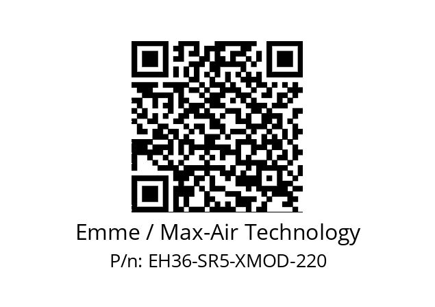   Emme / Max-Air Technology EH36-SR5-XMOD-220