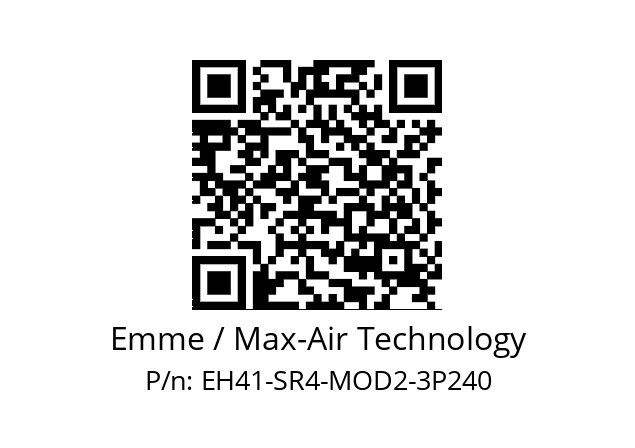   Emme / Max-Air Technology EH41-SR4-MOD2-3P240