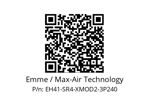   Emme / Max-Air Technology EH41-SR4-XMOD2-3P240