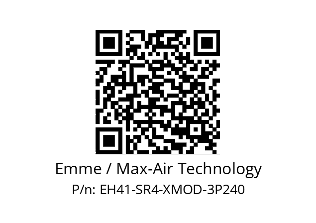   Emme / Max-Air Technology EH41-SR4-XMOD-3P240