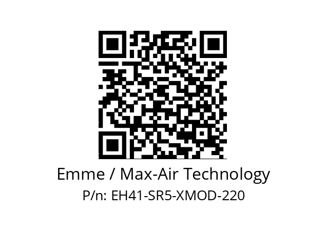   Emme / Max-Air Technology EH41-SR5-XMOD-220