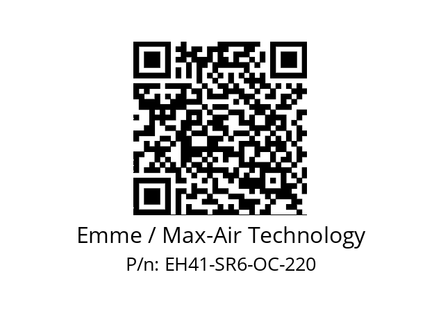   Emme / Max-Air Technology EH41-SR6-OC-220