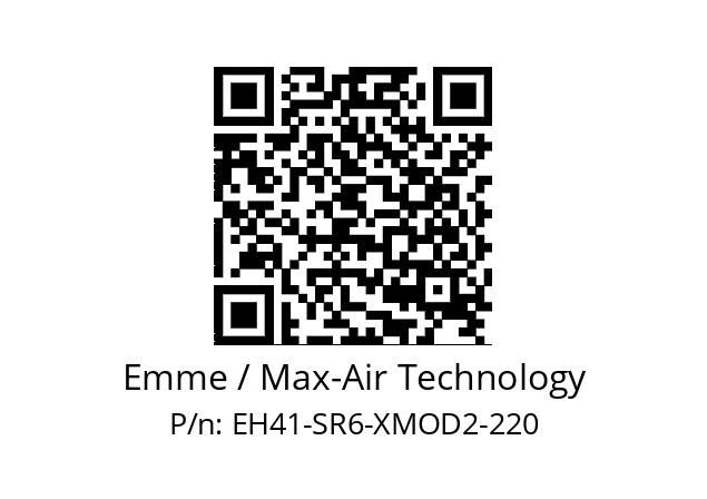   Emme / Max-Air Technology EH41-SR6-XMOD2-220