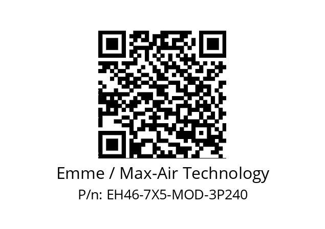   Emme / Max-Air Technology EH46-7X5-MOD-3P240