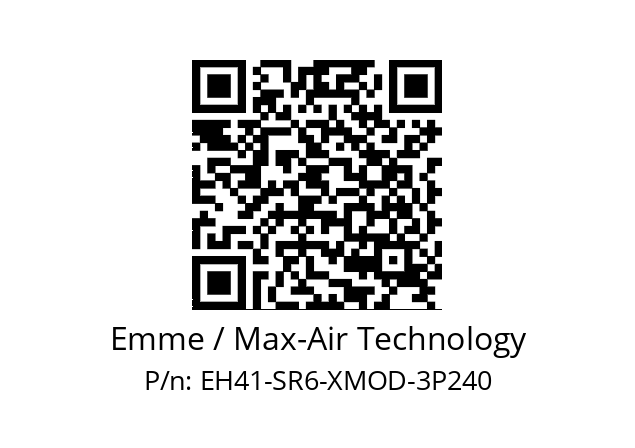   Emme / Max-Air Technology EH41-SR6-XMOD-3P240