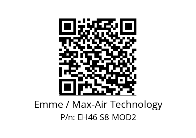   Emme / Max-Air Technology EH46-S8-MOD2