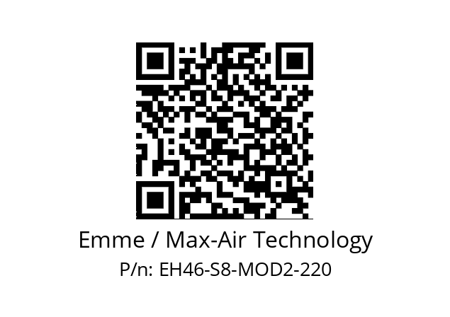   Emme / Max-Air Technology EH46-S8-MOD2-220