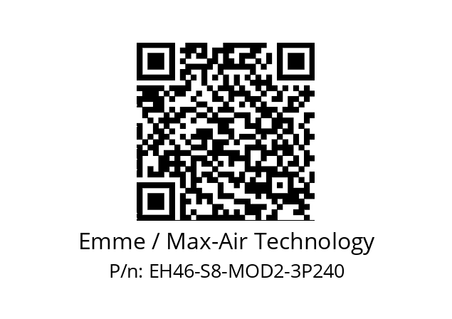   Emme / Max-Air Technology EH46-S8-MOD2-3P240