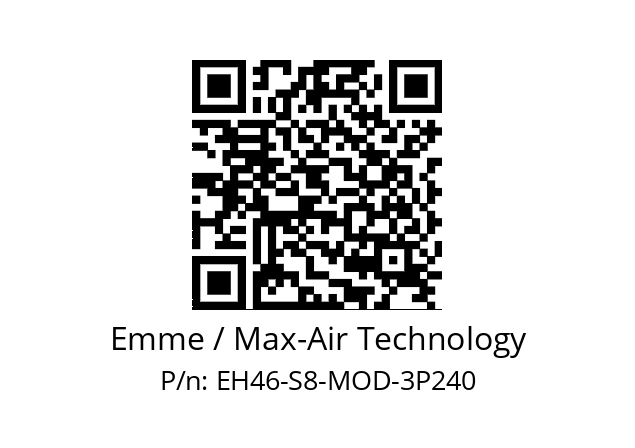   Emme / Max-Air Technology EH46-S8-MOD-3P240