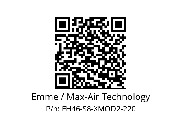   Emme / Max-Air Technology EH46-S8-XMOD2-220