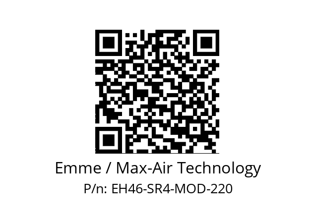   Emme / Max-Air Technology EH46-SR4-MOD-220