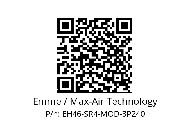   Emme / Max-Air Technology EH46-SR4-MOD-3P240