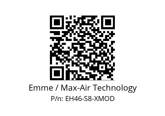   Emme / Max-Air Technology EH46-S8-XMOD