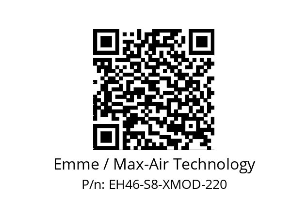   Emme / Max-Air Technology EH46-S8-XMOD-220