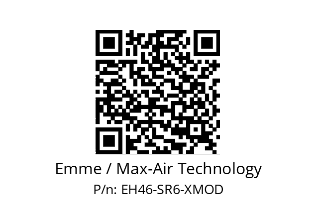   Emme / Max-Air Technology EH46-SR6-XMOD