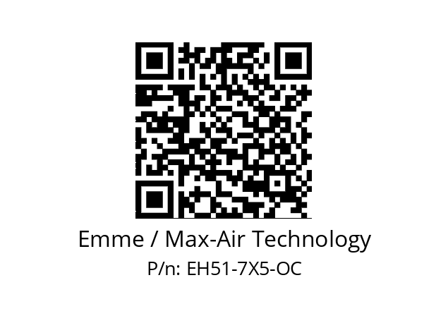   Emme / Max-Air Technology EH51-7X5-OC